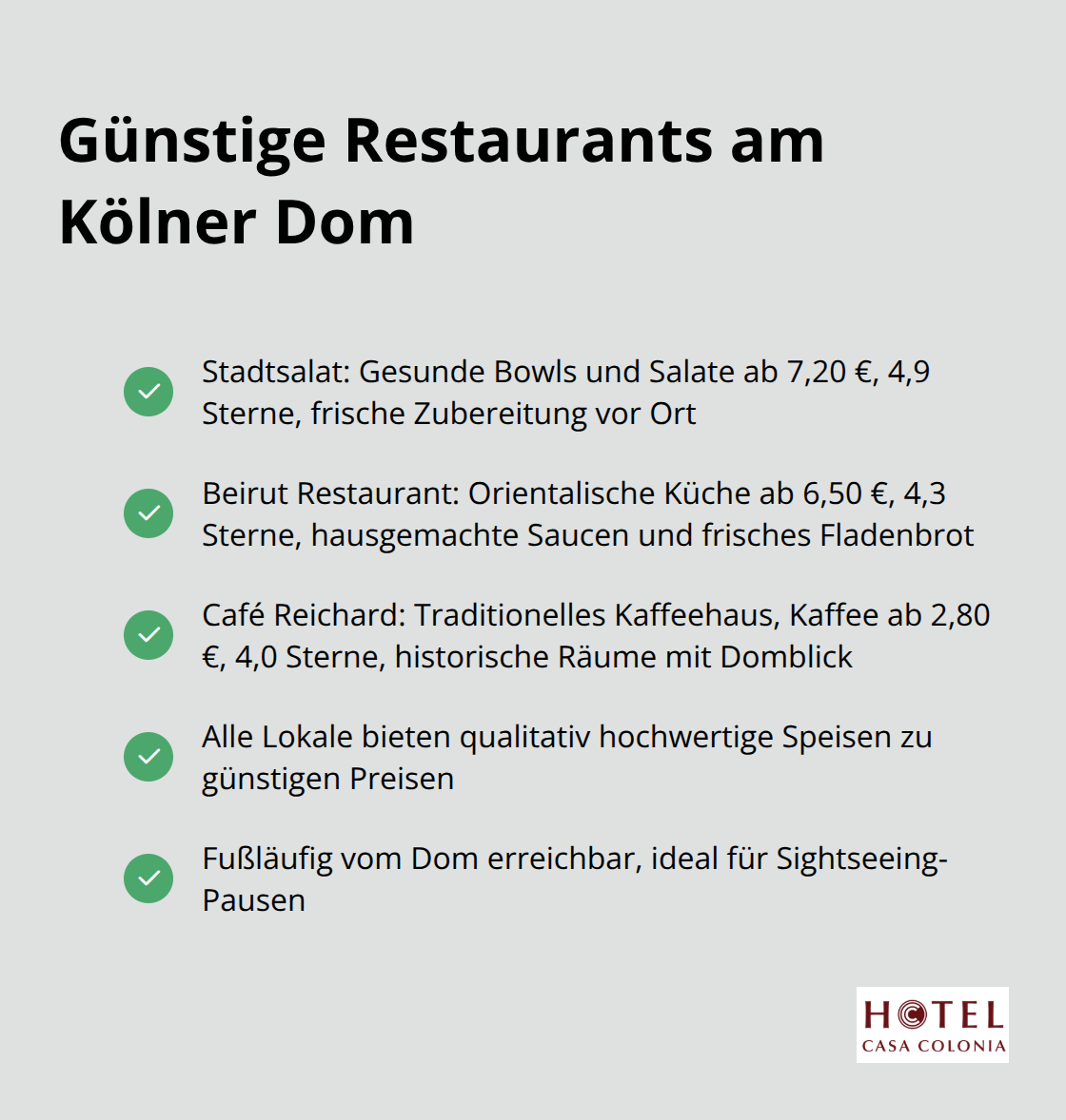 Übersicht günstiger Restaurants in Domnähe: Stadtsalat, Beirut Restaurant und Café Reichard mit Preisen und Besonderheiten - restaurant in der nähe vom kölner dom