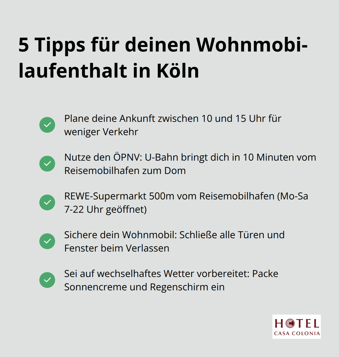 Liste von fünf wichtigen Tipps für einen angenehmen Wohnmobilaufenthalt in Köln, einschließlich Anreise, ÖPNV-Nutzung, Einkaufsmöglichkeiten, Sicherheit und Wettervorbereitung.